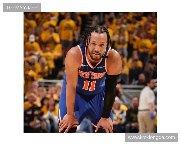 尼克斯黑马之谜：布伦森与OG组合为何能成为联盟净效率第一